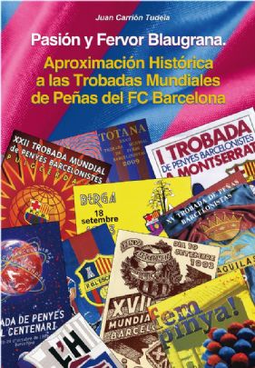 EL LIBRO PASION Y FERVOR BLAUGRANA, PRESENTE EN LA XXXIII TROBADA MUNDIAL DE SAN SEBASTIAN